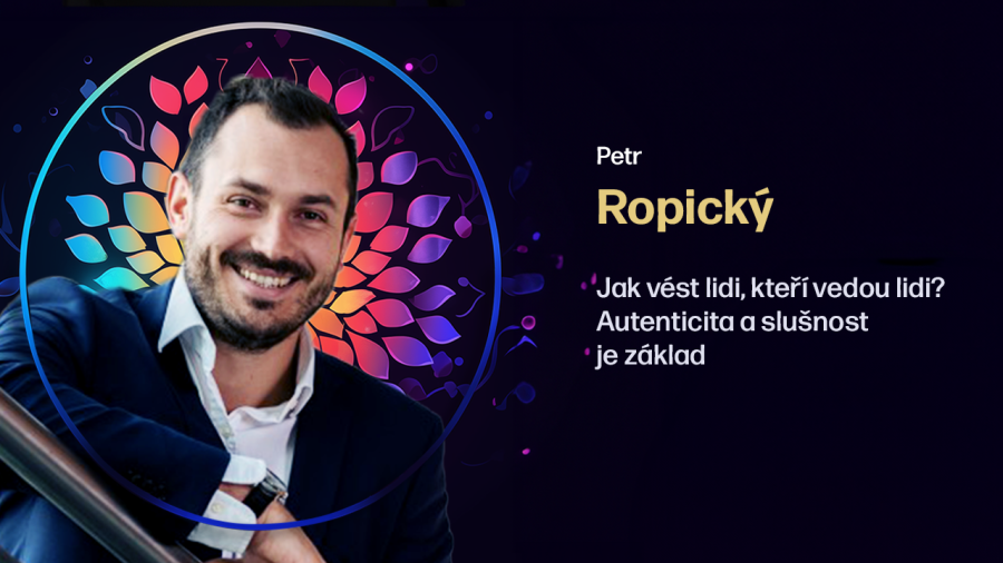 Jak vést lidi, kteří vedou lidi? Autenticita a slušnost je základ